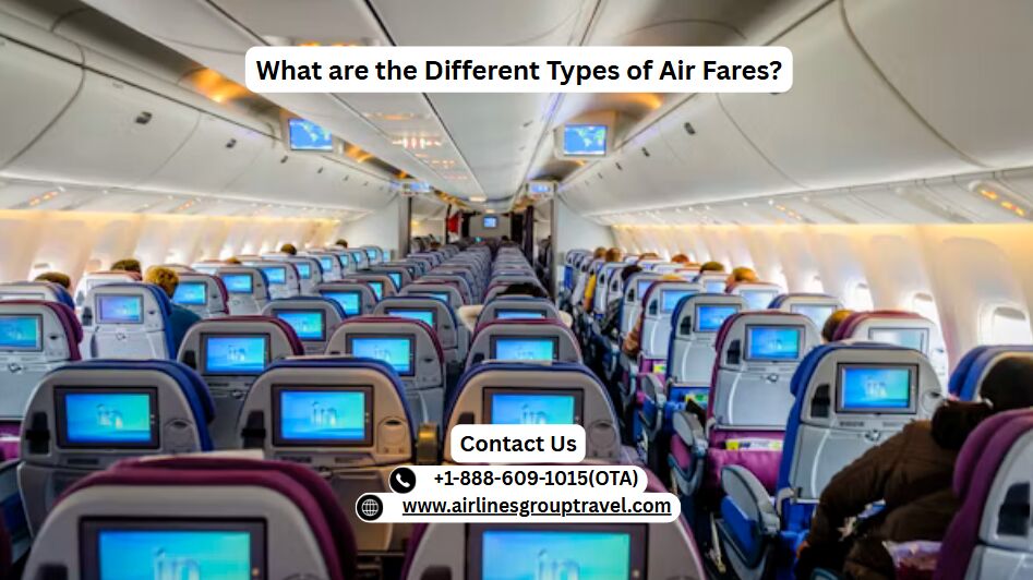 New York, Travel, What Are The Different Types Of Air Fares?