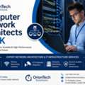 Computer Network Architects In UK &ndash; OrionTech Solutions