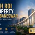 High ROI Property Bhubaneswar For Smart Investors