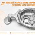 Custom Metal Components, India &ndash; Sharma Technocast