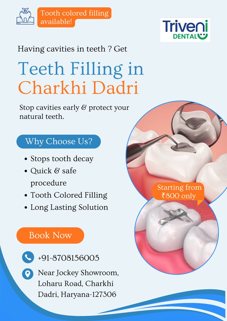 Haryana, Dental, Affordable Teeth Filling In Charkhi Dadri | Triveni Dental