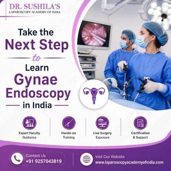 Jaipur, Health, Take The Next Step To Learn Gynae Endoscopy In India