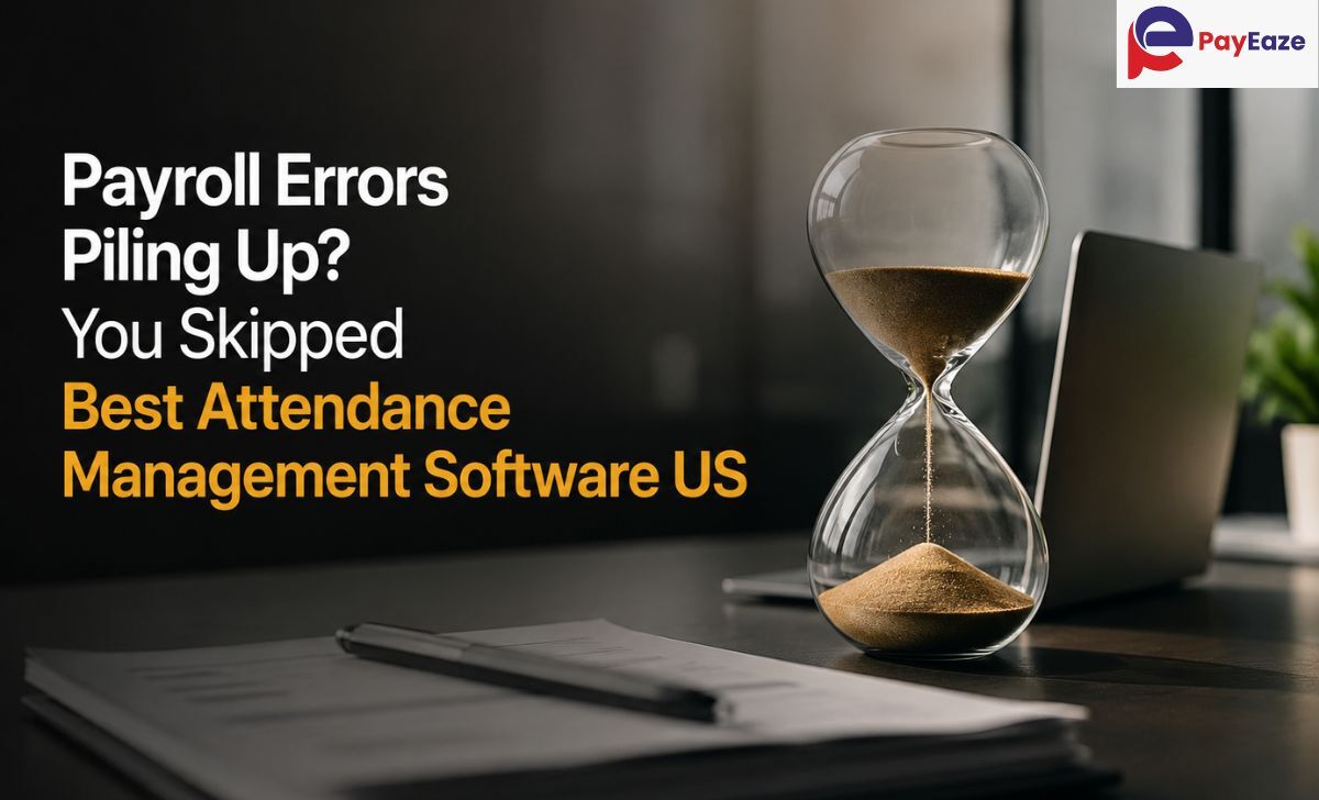 New York, Software Development, Payroll Errors Piling Up? You Skipped Best Attendance Management Software US