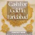 Trusted Jewelry Buyer Who Offers Cash For Gold In Faridabad?