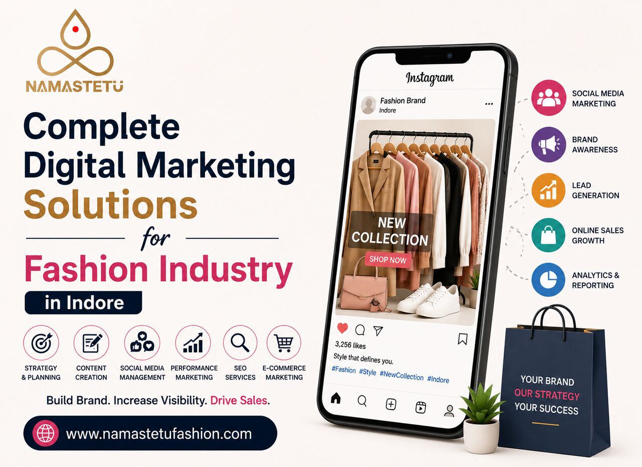 Indore, Marketing, Complete Digital Marketing Solutions For Fashion Industry In Indore