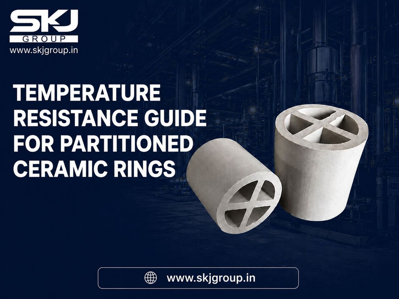 Bhopal, Materials, Temperature Resistance Guide For Partitioned Ceramic Rings