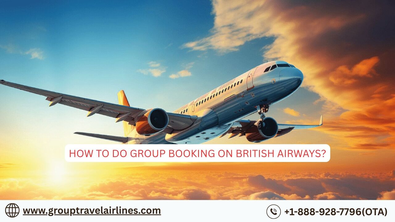 New York, Travel, How To Do Group Booking On British Airways?