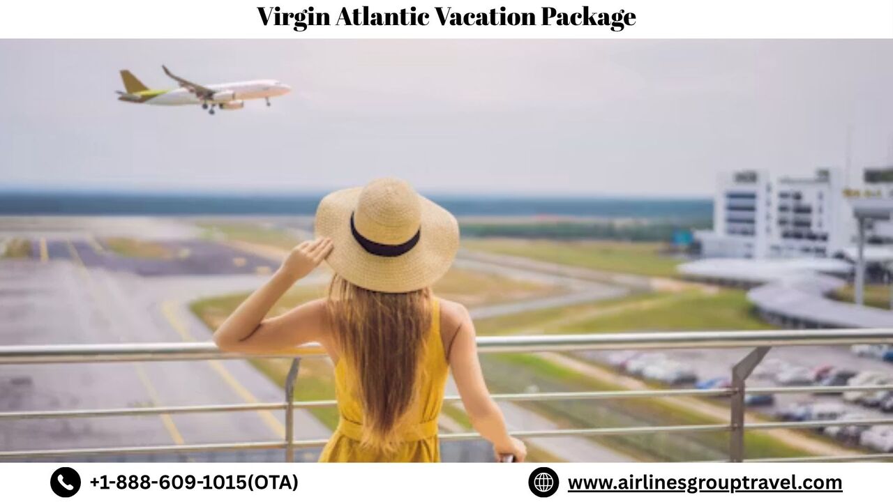 Los Angeles, Travel, What Is Included In A Virgin Atlantic Holiday Package?