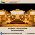 Best Desert Camp In Jaisalmer For Family Holidays