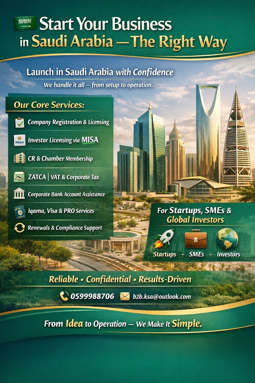 Manama, Business, START Your Business In Saudi Arab With 100% OWNERSHIP✅Company Formation ALL TYPES✅....