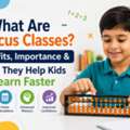 What Are Abacus Classes? Benefits, Importance & How They Help Kids Learn Faster