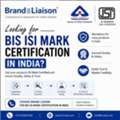Looking For BIS ISI Mark Certification In India?
