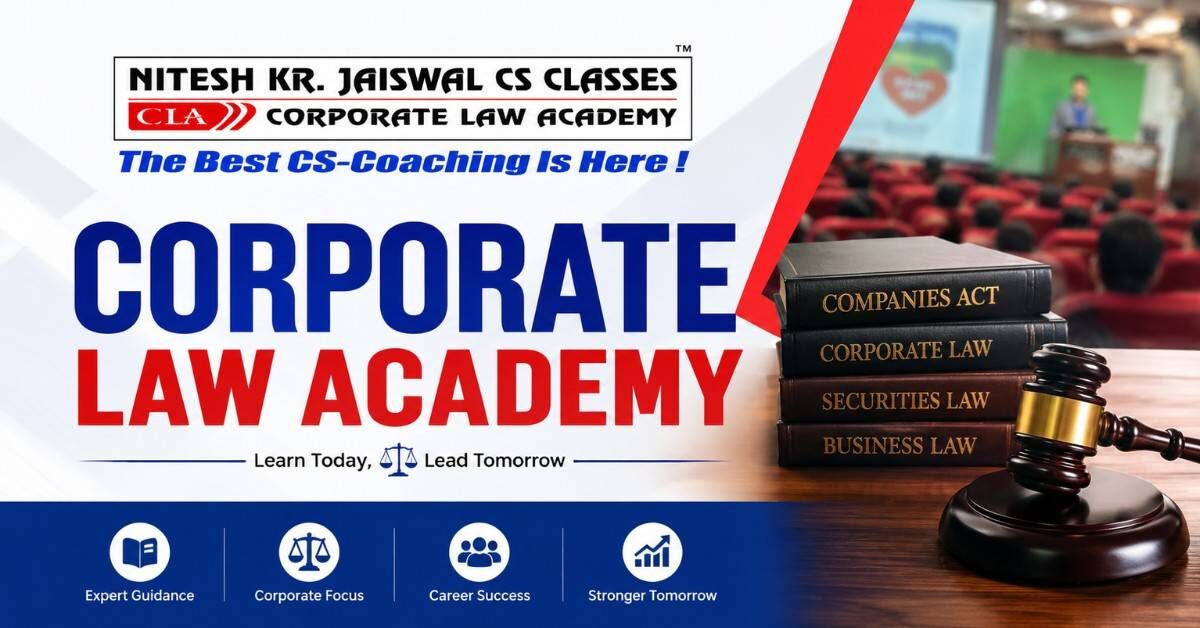 New Delhi, Education, Corporate Law Academy | Build Your Successful CS Career Today