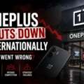 OnePlus Shuts Down Internationally