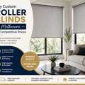 Buy Custom Roller Blinds Melbourne At Competitive Prices