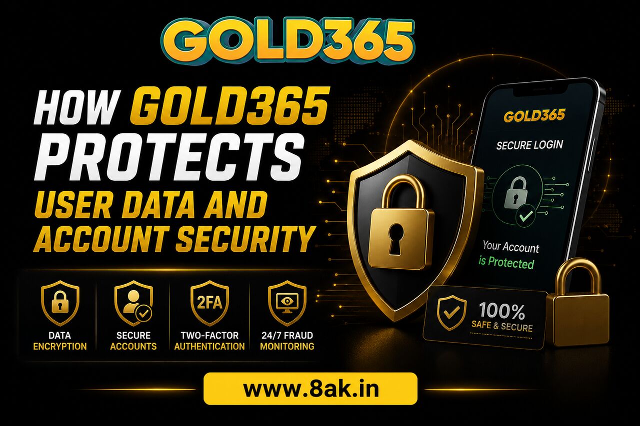 Pune, Business, How Gold365 Protects User Data And Account Security