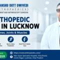 Best Orthopedic Doctor For Knee Pain In Lucknow