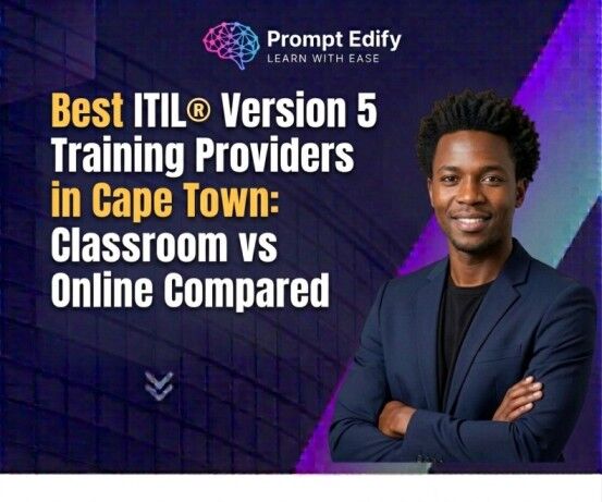 Cape Town, Education, ITIL® Version 5 Certification Training In Cape Town