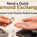 Need A Quick Diamond Exchange? Connect With Greater Kailash Experts