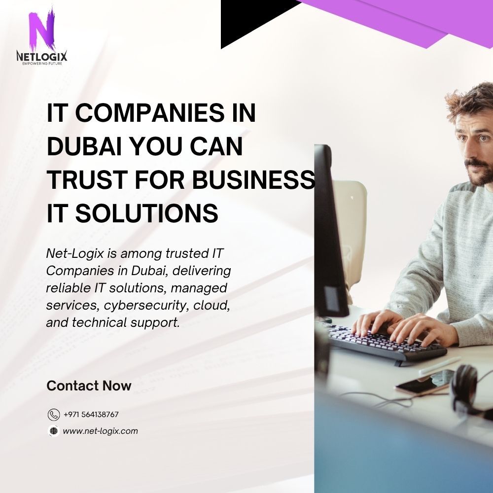 Dubai, Computer, IT Companies In Dubai You Can Trust For Business IT Solutions
