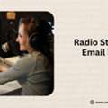 Looking For Radio Station Email List? Get Verified Data