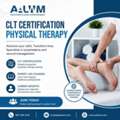 CLT Certification Physical Therapy