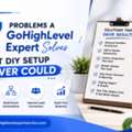7 Problems A GoHighLevel Expert Solves That DIY Setup Never Could