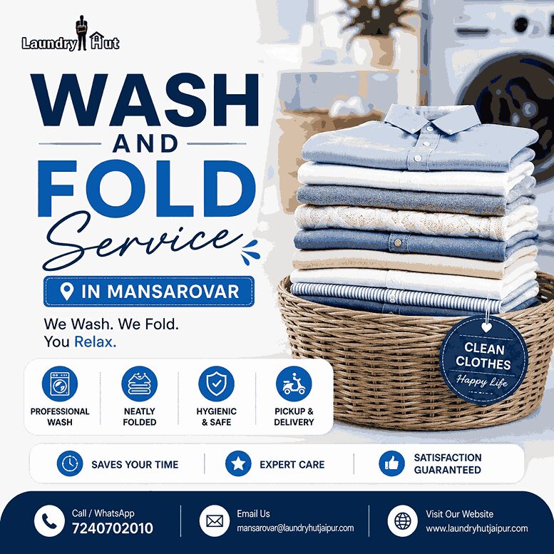 Jaipur, Cleaning, Wash And Fold Service In Mansarovar &ndash; Fresh, Clean & Convenient Laundry Care