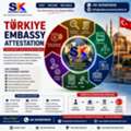 T&Uuml;RKIYE Embassy Attestation In Delhi | SK Document Centre