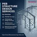 PEB Structure Design Services For Industrial And Commercial Buildings At $15/hr
