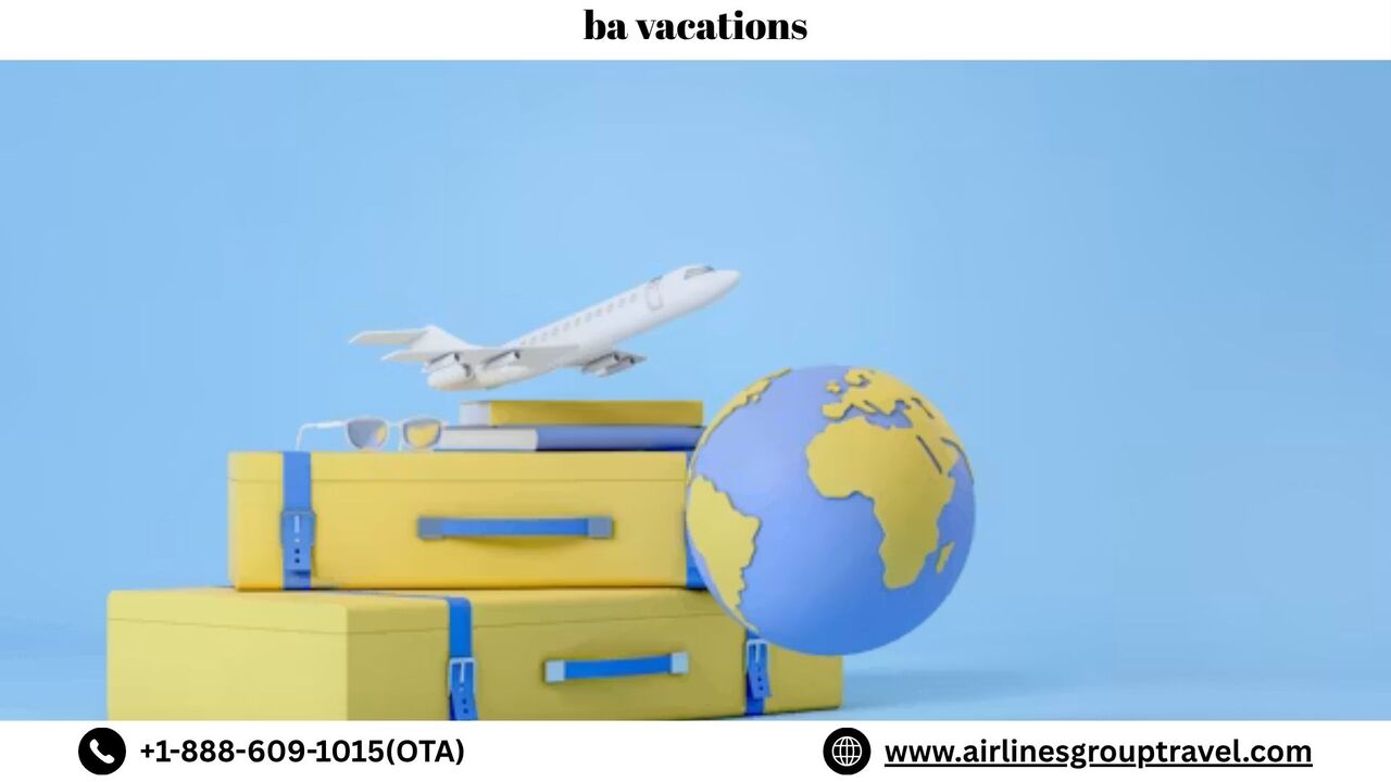 Los Angeles, Travel, What Are The Policies Of BA Holidays?