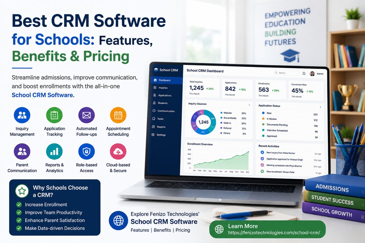 Madurai, Software, Best CRM Software For Schools: Features, Benefits & Pricing