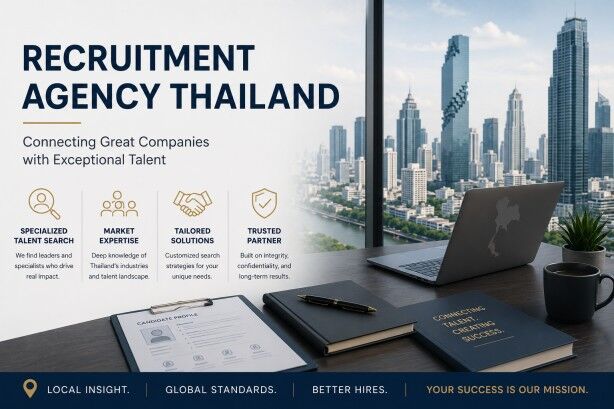 Bangkok, Business, Reliable Recruitment Support For Businesses In Thailand