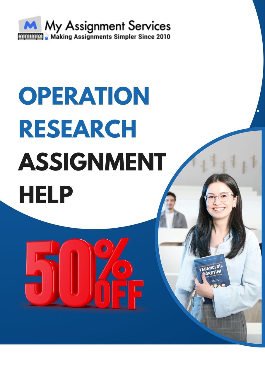 Melbourne, Education, Operation Research Assignment Help Save Flat 50% Today