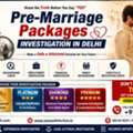 Pre-Marriage Packages Investigation In Delhi | Confidential Background Verification | Venu