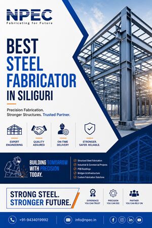 Kolkata, Construction, NPEC Best Steel Fabricator In Siliguri