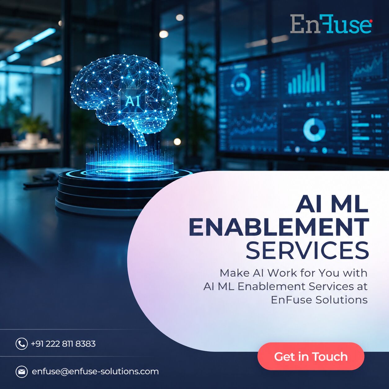 Mumbai, Marketing, Make AI Work For You With AI ML Enablement Services At EnFuse Solutions