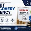 Fast & Effective Debt Recovery Agency For Unpaid Invoices - Baadshah Recovery Agency
