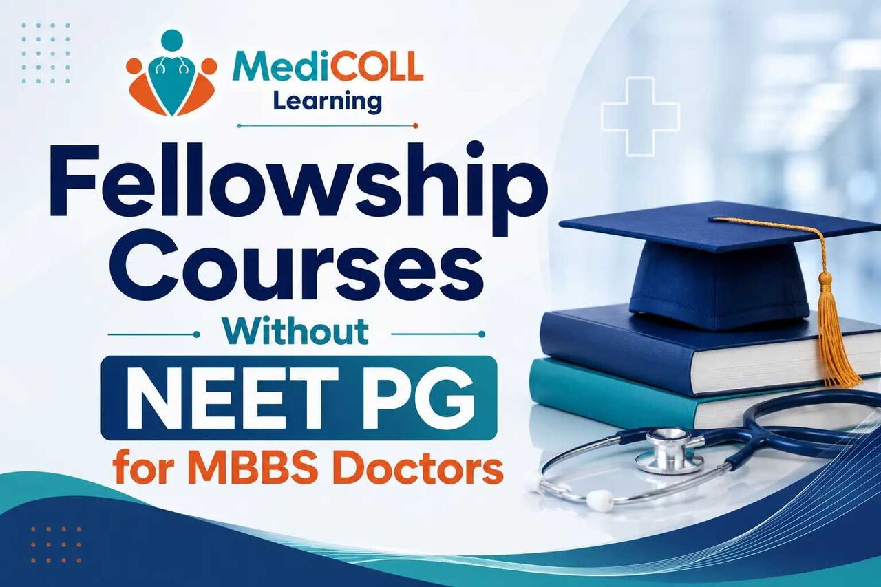 Noida, Education, Fellowship Courses Without NEET PG For MBBS Doctors