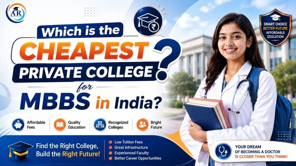 Noida, Education, Which Is The Cheapest Private College For MBBS In India?