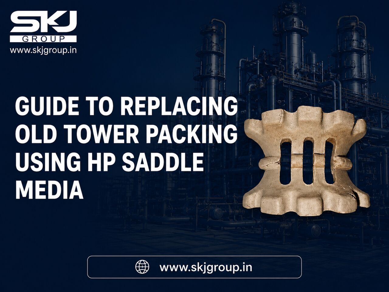Bhopal, Materials, Guide To Replacing Old Tower Packing Using HP Saddle Media