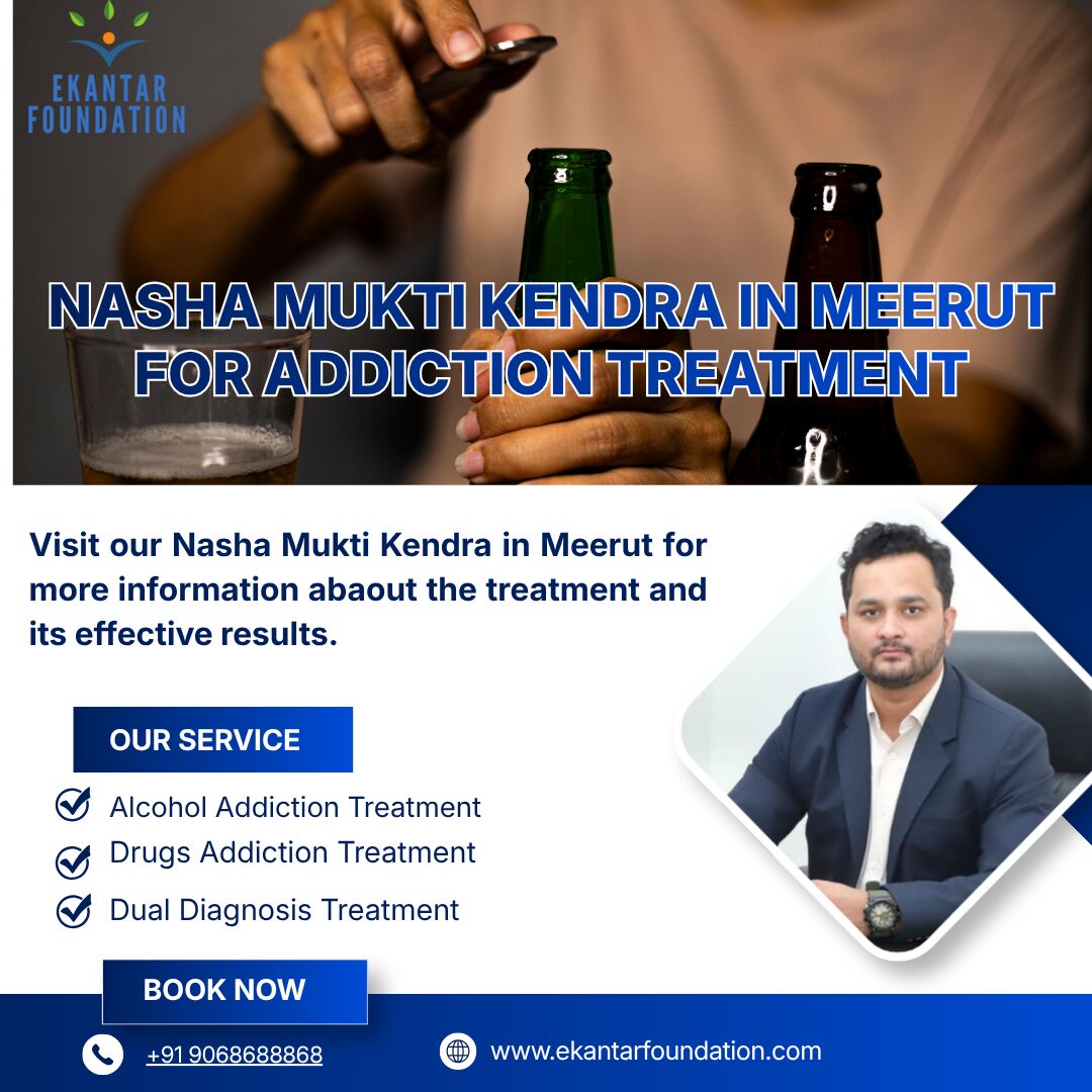 Meerut, Health, Nasha Mukti Kendra In Meerut For Addiction Treatment