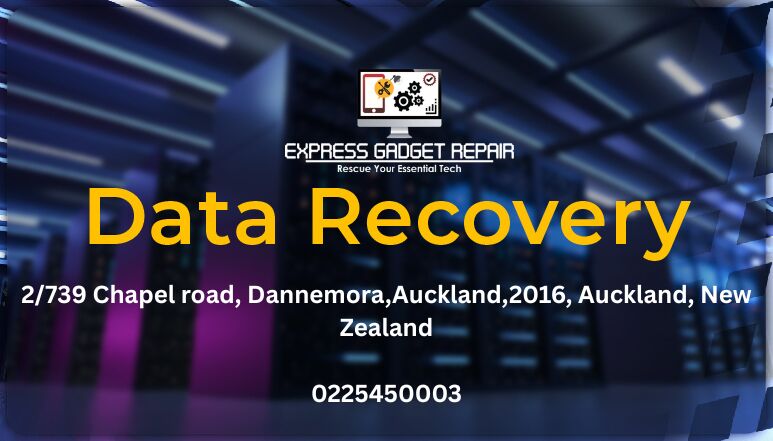 Auckland, Computer, Data Recovery Services In Stonefields- Express Gadget Repair
