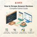 How To Scrape Amazon Reviews: Complete Python Guide