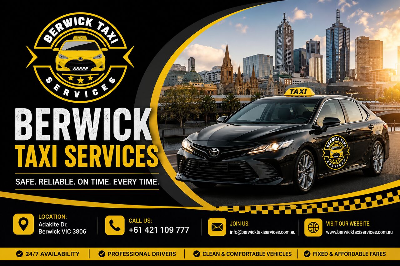 Melbourne, Travel, Choose Berwick Taxi Services For City Transfer Services In Berwick