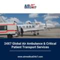 24X7 Global Air Ambulance & Critical Patient Transport Services