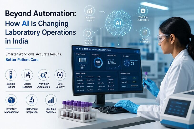 Sydney, Business, Beyond Automation: How AI Is Changing Laboratory Operations In India