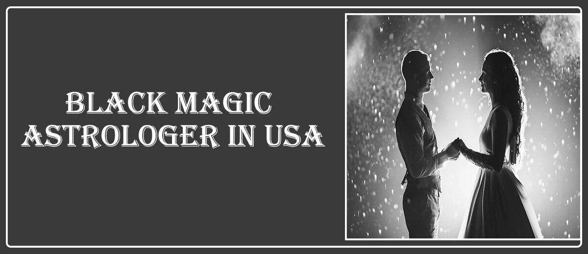 New York, Business, Black Magic Astrologer In New York