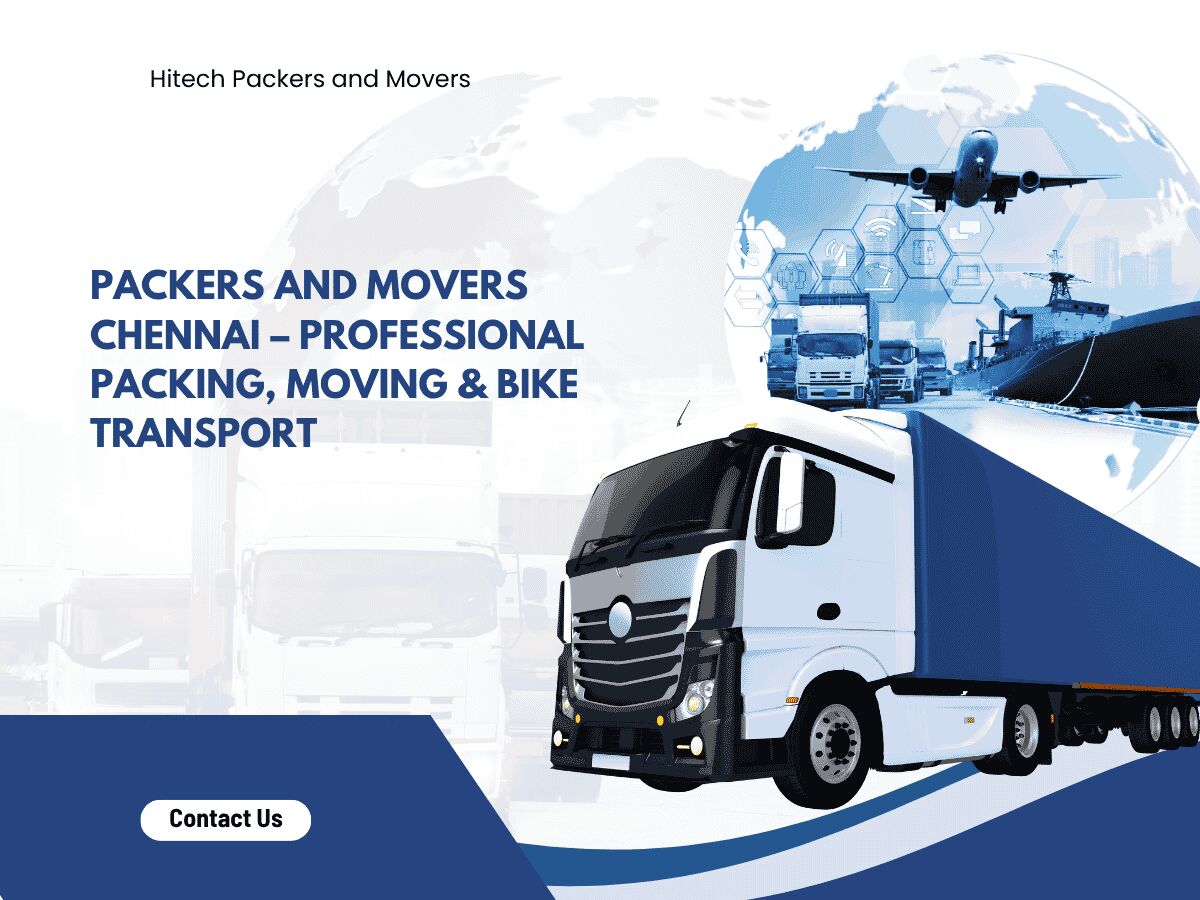 Chennai, Logistics, Packers And Movers Chennai &ndash; Professional Packing, Moving & Bike Transport