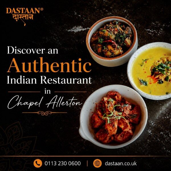 London, Restaurants, Discover An Authentic Indian Restaurant In Chapel Allerton
